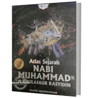 Image of Atlas Sejarah Nabi Muhammad SAW dan Khulafaur Rasyidin