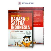 Image of Buku Pintar Bahasa dan Sastra Indonesia Untuk Sekolah Dasar