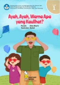 Image of E-book Ayah, Ayah, Warna Apa yang Kaulihat?