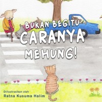 Image of E-book Bukan Begitu Caranya, Mehung!