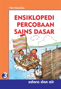 Image of Ensiklopedi Percobaan Sains Dasar 3 : Udara dan Air