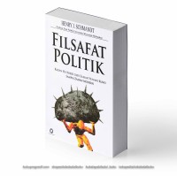 Image of Filsafat Politik :  Kajian Historis dari Zaman Yunani Kuno Sampai Zaman Modern