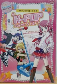 Image of I'm Going To Be A K-Pop Superstar!
