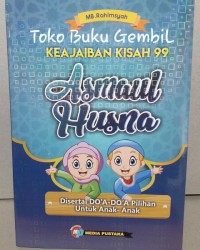 Image of Keajaiban Kisah 99 Asmaul Husna
