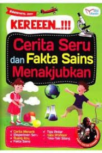 Image of Keren..!!! Cerita Seru dan Fakta Sains Menakjubkan