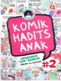 Image of Komik Hadits Anak #2 : Mengubah Diri Sendiri