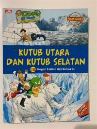 Image of Kutub Utara dan Kutub Selatan - Negeri Eskimo dan Benua Es