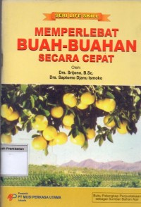 Image of Memperlebat Buah-Buahan Secara Cepat