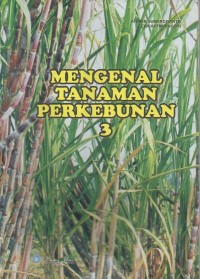 Image of Mengenal Tanaman Perkebunan 3