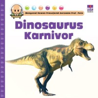 Image of Mengenal Hewan Prasejarah Bersama Prof. Pete : Dinosaurus Karnivor