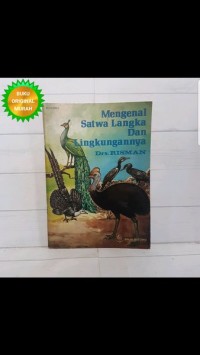 Image of Mengenal Satwa Langka dan Lingkungannya