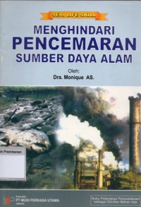 Image of Menghindari Pencemaran Sumber Daya Alam