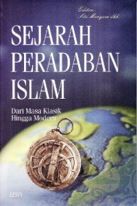 Image of Sejarah Peradapan Islam Dari Masa Klasik Hingga Modern