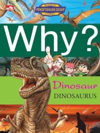Image of Why ? Dinosaur-Dinosaurus